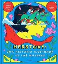 Herstory: Una historia ilustrada de las mujeres / Herstory