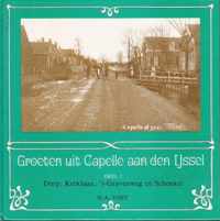 Groeten uit Capelle aan den IJssel 2: Dorp, Kerklaan, 's-Gravenweg en Schenkel