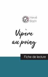 Vipere au poing de Herve Bazin (fiche de lecture et analyse complete de l'oeuvre)