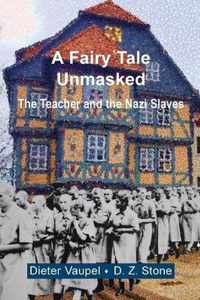 A Fairy Tale Unmasked