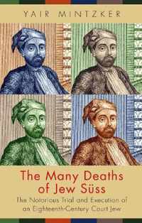 The Many Deaths of Jew Suss