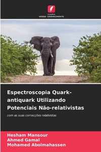 Espectroscopia Quark-antiquark Utilizando Potenciais Nao-relativistas