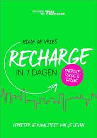 Recharge in 7 dagen