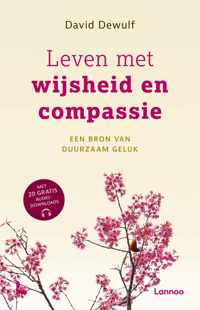 Leven met wijsheid en compassie