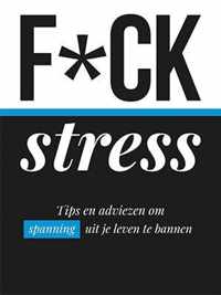 F*ck stress