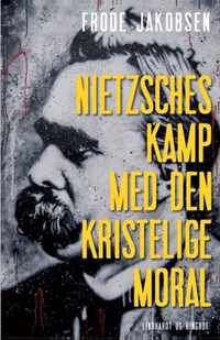 Nietzsches kamp med den kristelige moral