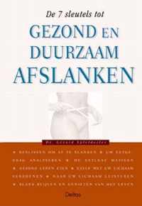 7 Sleutels Tot Gezond Duurzaam Afslanken