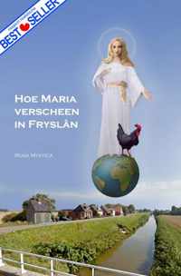 Hoe Maria verscheen in Fryslan - Rosa Mystica - Paperback (9789402111446)