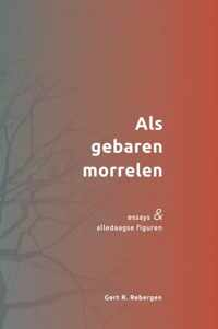 Als gebaren morrelen