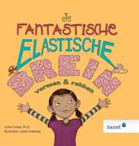 Je fantastische elastische brein