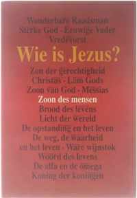 Wie is Jezus?