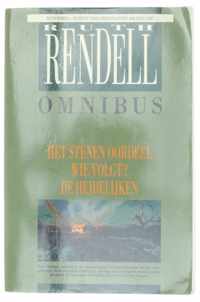 Rendell omnibus 4 (de stenen oordeel, wie volgt?, de heidelijken)
