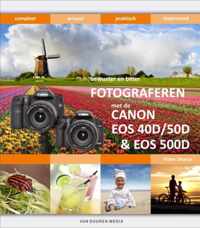 Bewuster & Beter Werken Met De Canon 40D, 450D & 500D