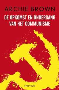 De Opkomst En Ondergang Van Het Communisme