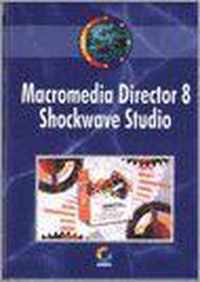 Het Complete Boek Macromedia Director 8 Shockwave Studio
