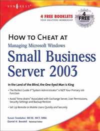 How to Cheat at Managing Windows Small Business Server 2003