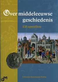 Over middeleeuwse geschiedenis