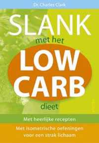 Slank Met Het Low Carb Dieet