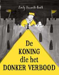 De koning die het donker verbood