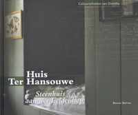 Cultuurschatten van Drenthe  -   Huis Ter Hansouwe