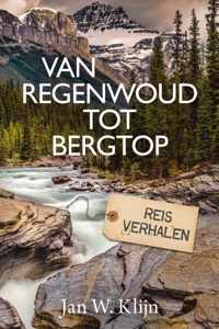 Van regenwoud tot bergtop