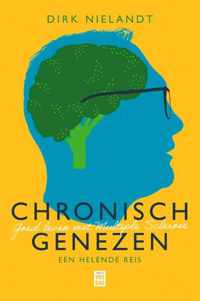 Chronisch genezen - Dirk Nielandt - Paperback (9789464341317)