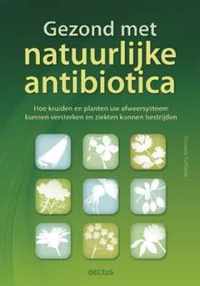 Gezond met natuurlijke antibiotica