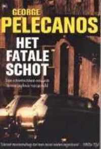 Fatale Schot