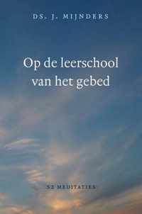 Op de leerschool van het gebed