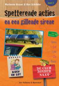 Spetterende acties en een gillende sirene