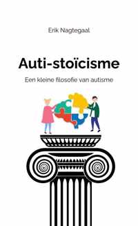 Auti-stoïcisme - Erik Nagtegaal - Paperback (9789464487978)