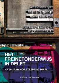 Het freinetonderwijs in Delft - William van Treuren - Paperback (9789403641294)