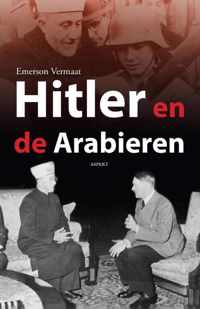 Hitler en de Arabieren - Emerson Vermaat - Paperback (9789461538789)