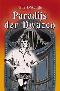 Paradijs der Dwazen 1 -  Paradijs der Dwazen Volume I