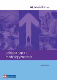 OR in bedrijf thema  -   Leiderschap en medezeggenschap