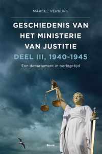 Geschiedenis van het Ministerie van Justitie 1940-1945