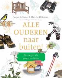 Alle ouderen naar buiten