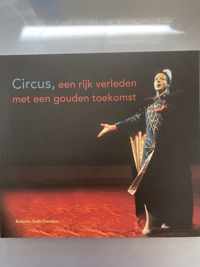 Circus, een rijk verleden met een gouden toekomst