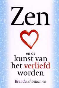 Zen En De Kunst Van Het Verliefd Worden