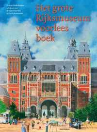 Het grote Rijksmuseum voorleesboek