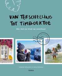 Van Terschelling tot Timboektoe