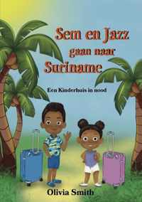 Sem en Jazz gaan naar Suriname