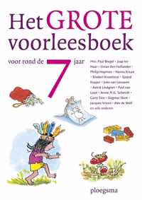 Het grote voorleesboek voor rond de 7 jaar