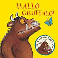 Mijn eerste Gruffalo  -   Hallo Gruffalo!