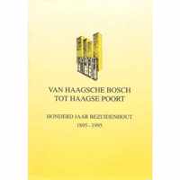 Van Haagsche Bosch tot Haagse Poort