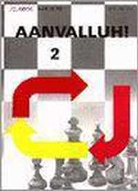 JEUGDSCHAAKSERIE. AANVALLUH! 2