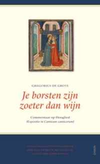 Je borsten zijn zoeter dan wijn (Expositio de Canticum Canticorum)