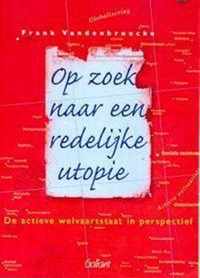 Op zoek naar een redelijke utopie