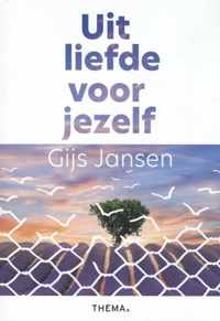 Uit liefde voor jezelf