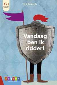 AVI kanjers  -   Vandaag ben ik ridder!